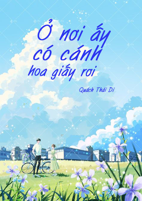 Ở nơi ấy có cánh hoa giấy rơi