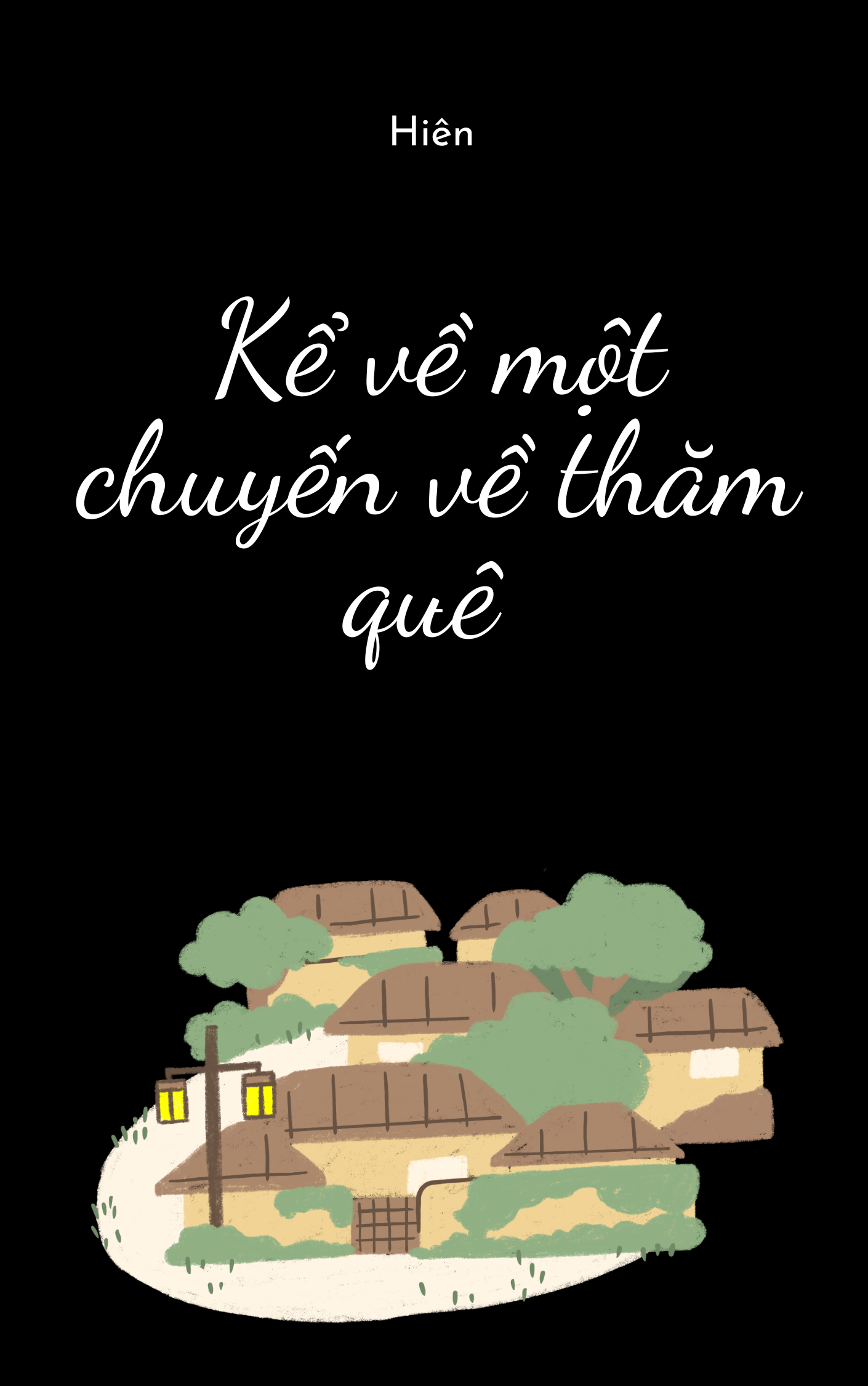 Kể về một chuyến về thăm quê